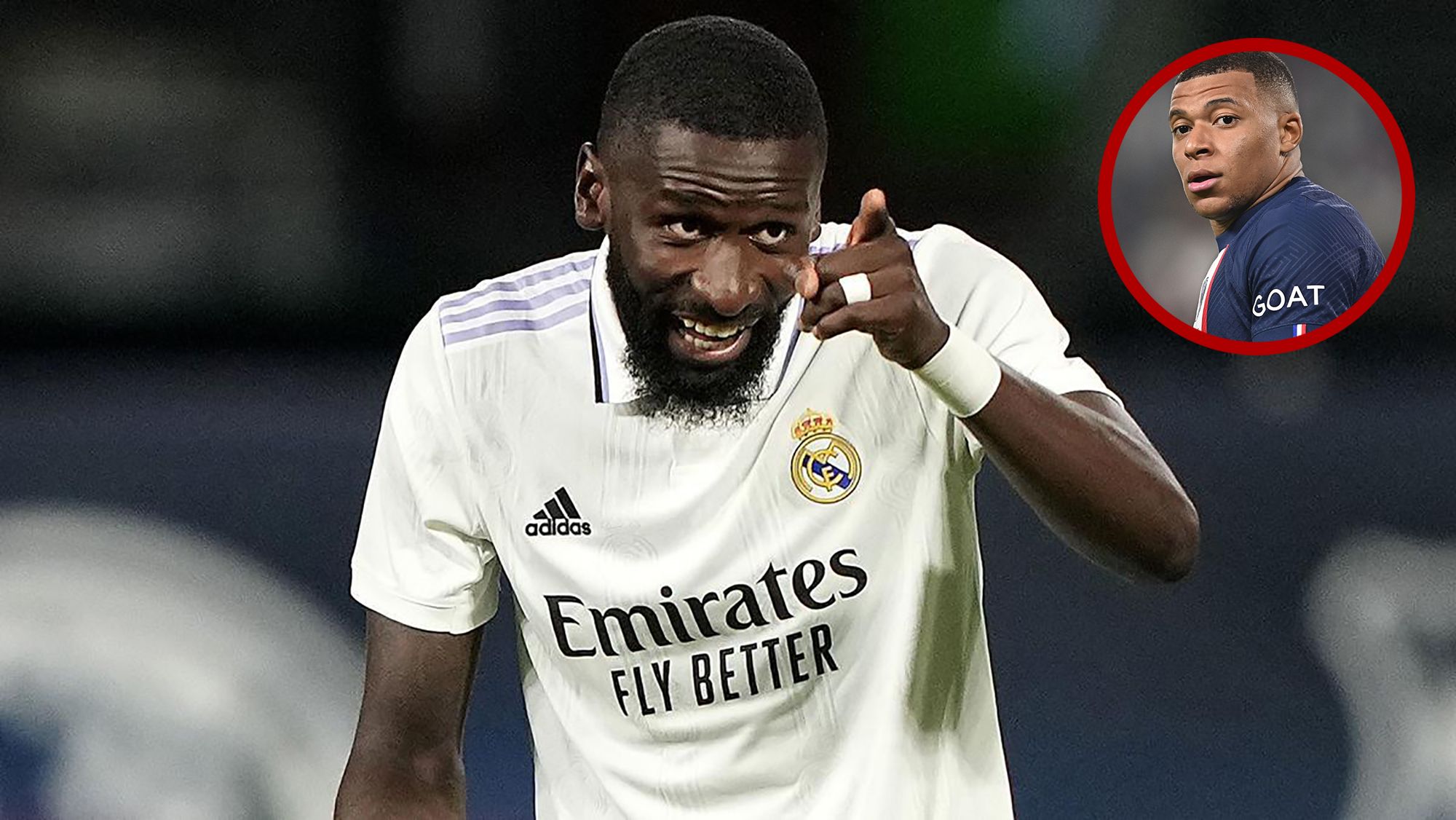 Rüdiger lanza una indirecta brutal a Mbappé Hermano si quieres es