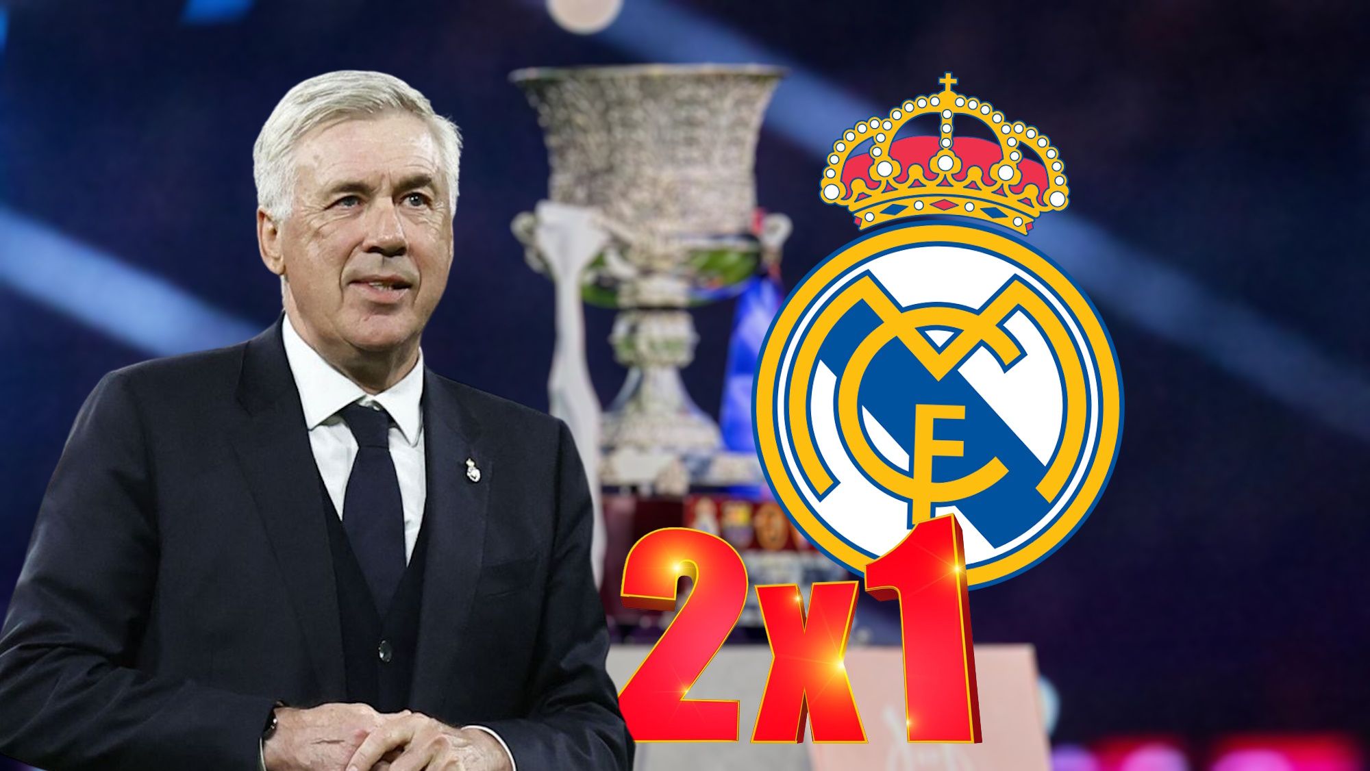 Supercopa de España de fondo, con Ancelotti contento delante, escudo del Real Madrid y símbolo del 2x1